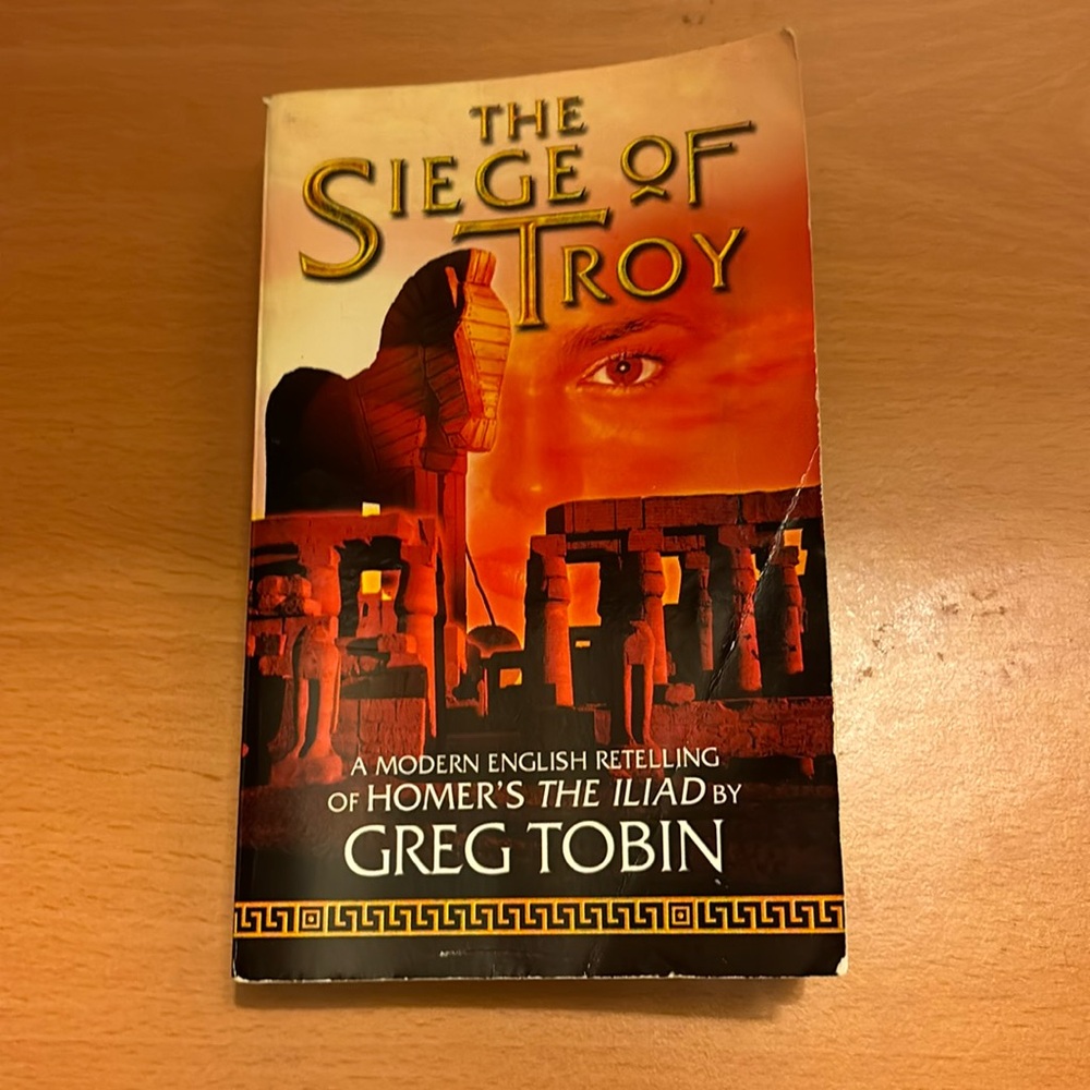 The Siege of Troy by Greg Tobin